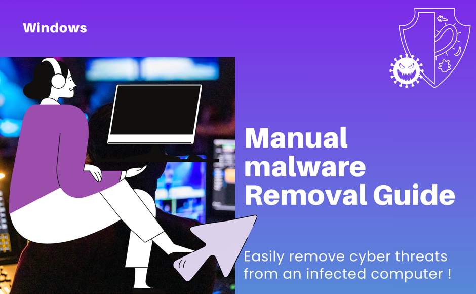 How to manually remove an infected file from Windows computers